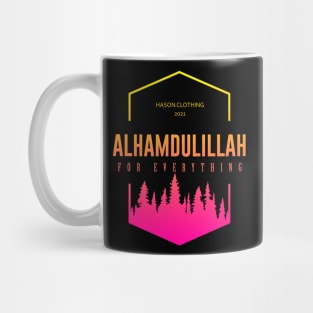 ALHAMDULILLAH For Everything Mug